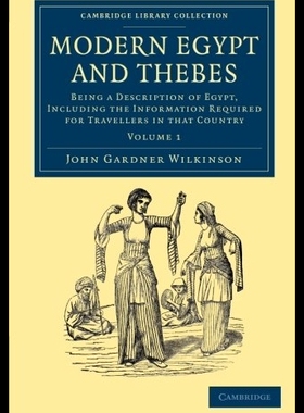 【预售】Modern Egypt and Thebes: Being a Descr