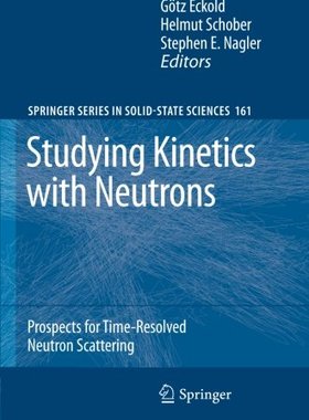 【预订】Studying Kinetics with Neutrons