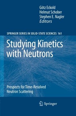 【预订】Studying Kinetics with Neutrons