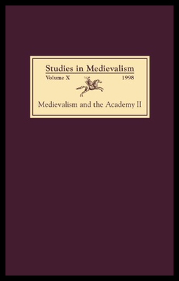 【预售】Studies in Medievalism X (1998): Medievalism and