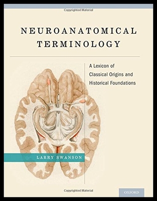 【预售】Neuroanatomical Terminology: A Lexicon of Classic