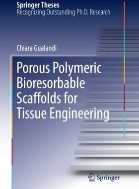 【预订】Porous Polymeric Bioresorbable Scaff...