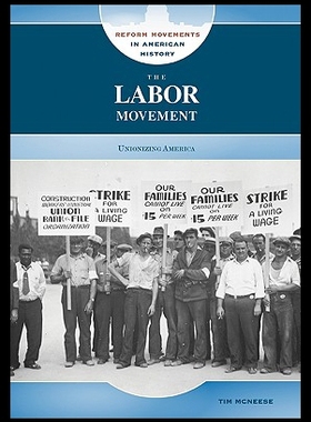 【预售】The Labor Movement: Unionizing America