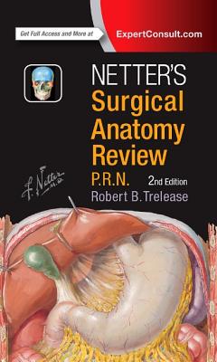 现货 Netter’s Surgical Anatomy Review P.R.N.