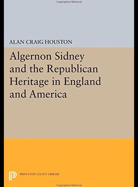 【预售】Algernon Sidney and the Republican Heritage in En