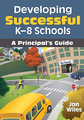 【预售】Developing Successful K-8 Schools: A Principal's ...