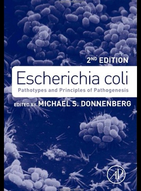 【预售】Escherichia Coli: Pathotypes and Principles of Pa
