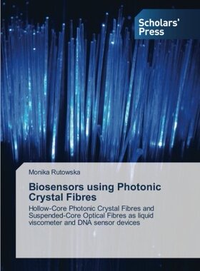 【预售】Biosensors Using Photonic Crystal Fibres