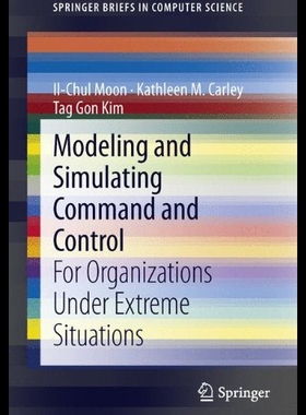 【预售】Modeling and Simulating Command and Control: For