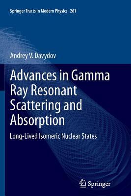 【预订】Advances in Gamma Ray Resonant Scatt...