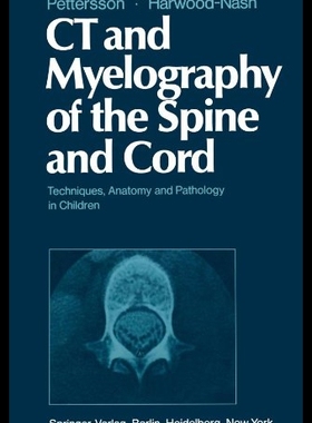 【预售】CT and Myelography of the Spine and Cord: Techniq