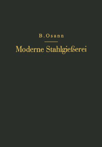 【预订】Moderne Stahlgiesserei Fur Unterrich...