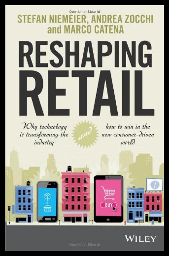 【预售】Reshaping Retail: Why Technology Is Transforming