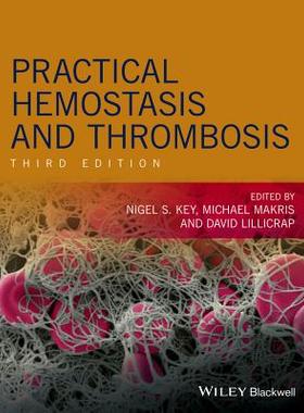 【预订】Practical Hemostasis and Thrombosis 3E