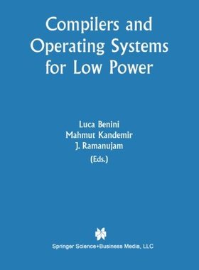 【预售】Compilers and Operating Systems for Low Power