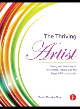 【预售】The Thriving Artist: Saving and Invest