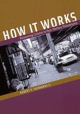 【预售】How It Works: Recovering Citizens in Post-Welfa