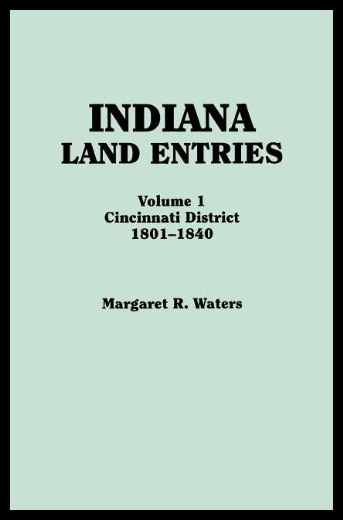 【预售】Indiana Land Entries. Volume I: Cincinnati Distri