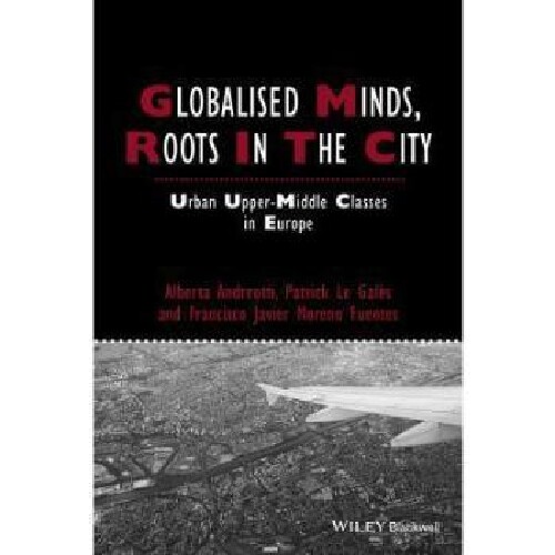 【预订】Globalised Minds, Roots in the City ...