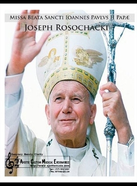 【预售】Missa Beata Sancti Ioannes Paulus II P