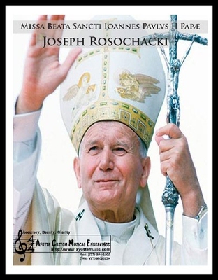 【预售】Missa Beata Sancti Ioannes Paulus II P