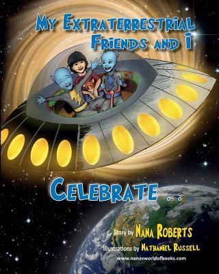 【预售】My Extraterrestrial Friends and I Ce...