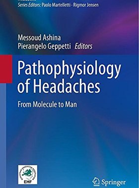【预订】Pathophysiology of Headaches