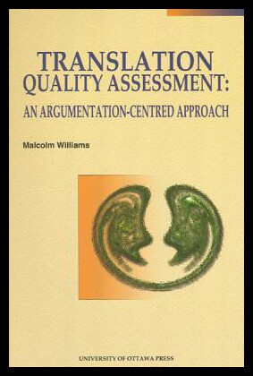 【预售】Translation Quality Assessment: An Argumentation-