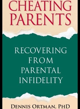 【预售】Cheating Parents: Recovering from Pare