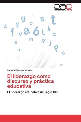 【预售】El Liderazgo Como Discurso y Practic...