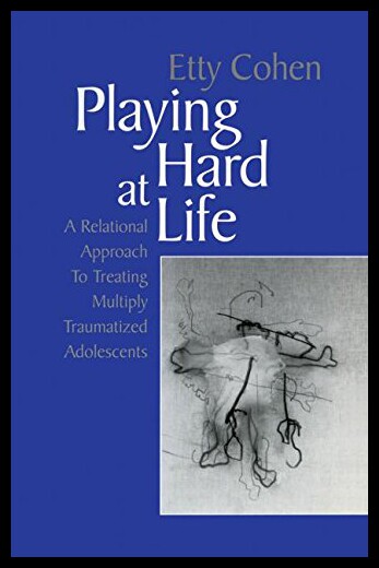 【预售】Playing Hard at Life: A Relational Approach to Tr