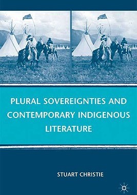 【预售】Plural Sovereignties and Contemporary Indigenou