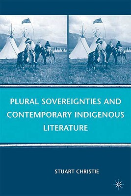【预售】Plural Sovereignties and Contemporary Indigenou