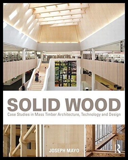 【预售】solid wood: case studies in mass timbe