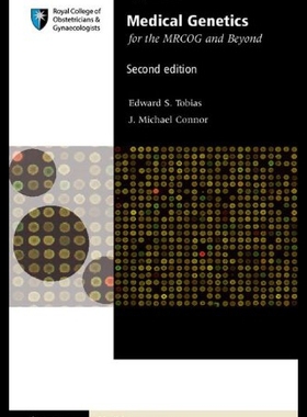【预售】Medical Genetics for the Mrcog and Beyond