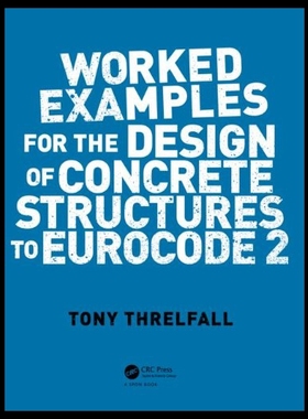 【预售】Worked Examples for the Design of Concrete Struct