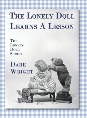 【预售】The Lonely Doll Learns a Lesson: The...