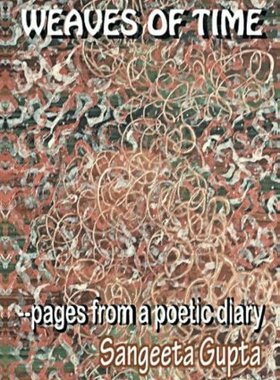 【预售】Weaves of Time: Pages from a Poetic Diary