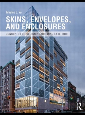 【预售】Skins, Envelopes, and Enclosures: Concepts for De