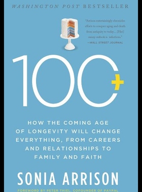 【预售】100 Plus: How the Coming Age of Longevity Will Ch