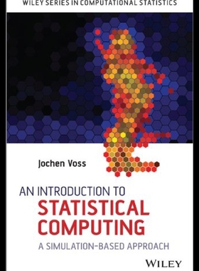 【预售】An Introduction to Statistical Computing: A Simul