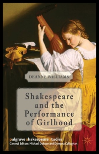 【预售】Shakespeare and the Performance of Girlhood
