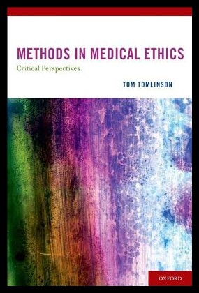 【预售】Methods in Medical Ethics: Critical Perspectives