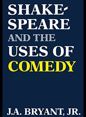 【预售】Shakespeare and the Uses of Comedy