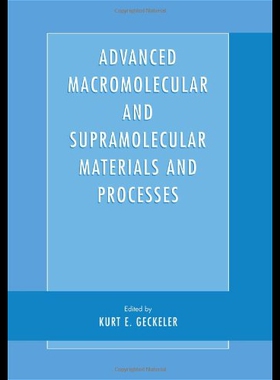 【预售】Advanced Macromolecular and Supramolecular Materi