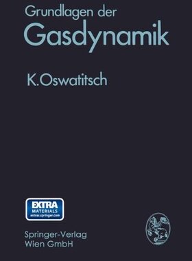 【预订】Grundlagen Der Gasdynamik