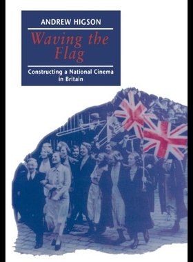 【预售】Waving the Flag: Constructing a National Cinema i