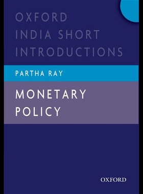 【预售】Monetary Policy: Oxford India Short Introductions