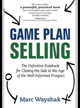 【预售】Game Plan Selling: The Definitive Rulebook for Cl
