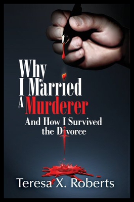 【预售】Why I Married a Murderer: And How I Survived the